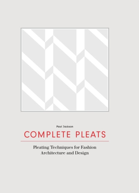 Book cover of: Complete Pleats. By: Paul Jackson