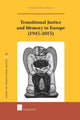 Book cover of: Transitional Justice and Memory in Europe (1945-2013). By: Nico Wouters