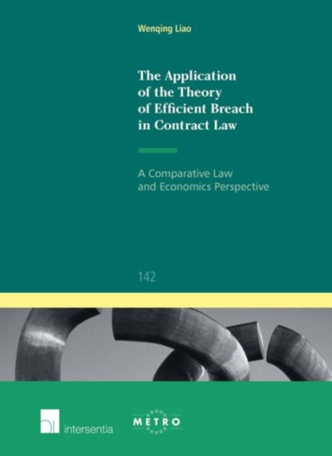 Book cover of: Application of the Theory of Efficient Breach in Contract Law. By: Wenqing Liao