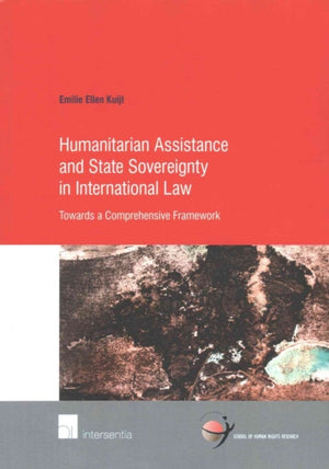 Humanitarian Assistance and State Sovereignty in International Law