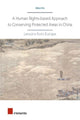 Book cover of: Human Rights-Based Approach to Conserving Protected Areas in China. By: Miao He