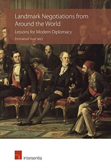 Book cover of: Landmark Negotiations from Around the World. By: Emmanuel Vivet