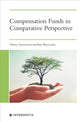 Book cover of: Compensation Funds in Comparative Perspective. By: Thierry Vansweevelt