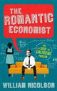 Book cover of: Romantic Economist. By: William Nicolson