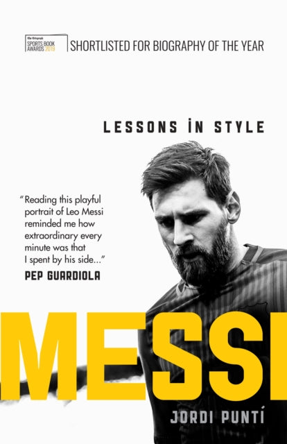 Book cover of: Messi: Lessons in Style. By: Jordi Punti