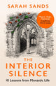 Book cover of: Interior Silence. By: Sarah Sands