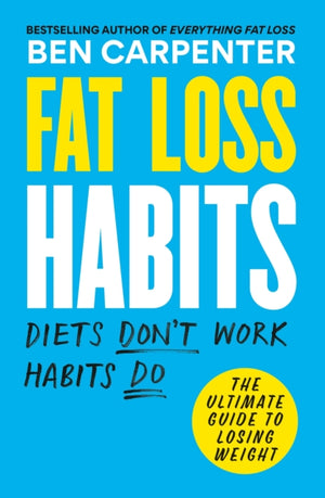 Fat Loss Habits, THE SUNDAY TIMES BESTSELLER