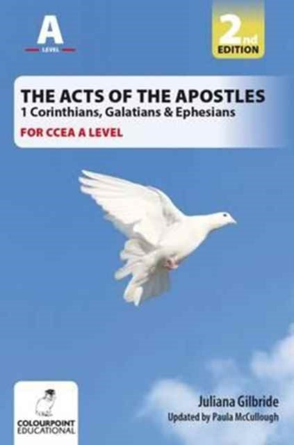 Book cover of: Acts of the Apostles: 1 Corinthians, Galatians & Ephesians, A Study for CCEA A Level. By: Paula McCullough
