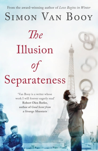 Book cover of: Illusion of Separateness. By: Simon Van Booy