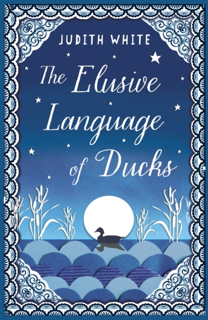 Book cover of: Elusive Language of Ducks. By: Judith White