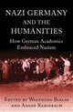 Book cover of: Nazi Germany and The Humanities. By: Wolfgang Bialas