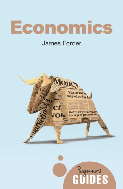 Book cover of: Economics. By: James Forder