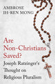 Book cover of: Are Non-Christians Saved?. By: Ambrose Mong
