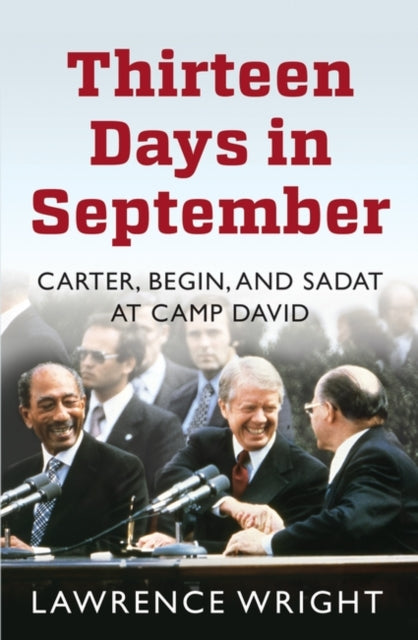 Book cover of: Thirteen Days in September. By: Lawrence Wright