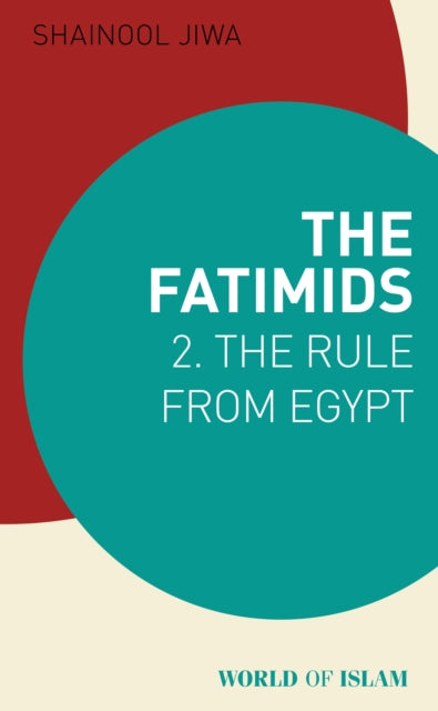 Book cover of: Fatimids 2. By: Shainool Jiwa