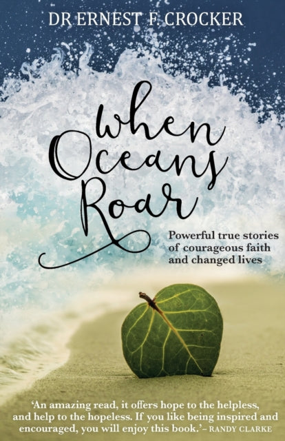 Book cover of: When Oceans Roar. By: Ernest F Crocker
