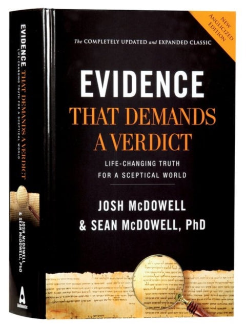 Evidence that Demands a Verdict (Anglicized), Life-Changing Truth for a Sceptical World 9781780788326 Josh McDowell