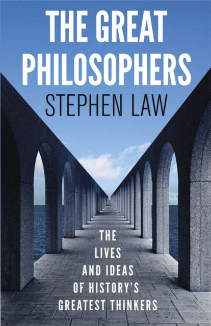 Book cover of: Great Philosophers. By: Stephen Law