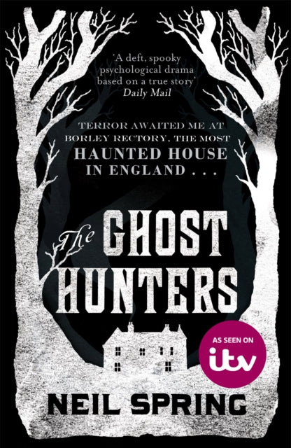 Book cover of: Ghost Hunters. By: Neil Spring