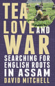 Book cover of: Tea, Love and War
