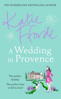 Wedding in Provence, From the #1 bestselling author of uplifting feel-good fiction