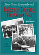 Book cover of: Four Years Remembered  -  Leicester in the Great War