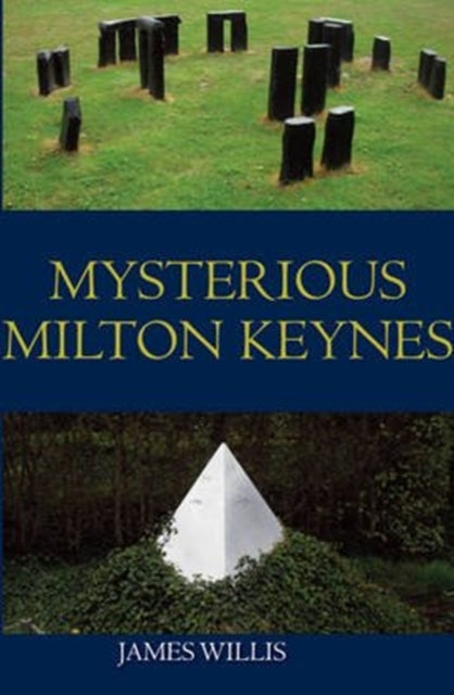 Book cover of: Mysterious Milton Keynes
