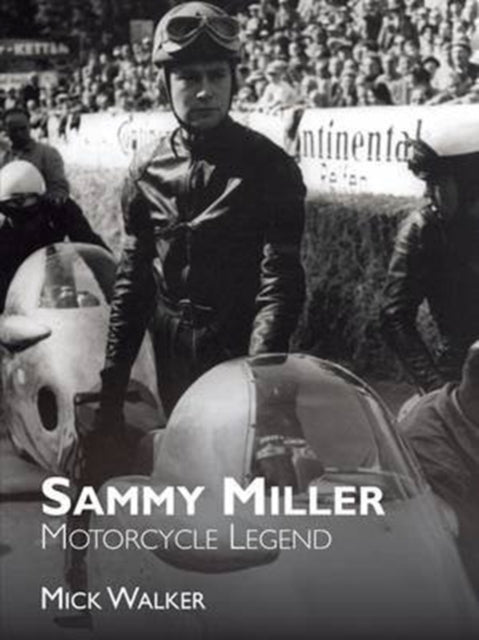 Book cover of: Sammy Miller: Motorcycle Legend