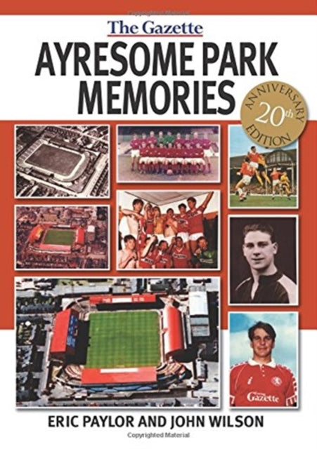 Book cover of: Ayresome Park Memories