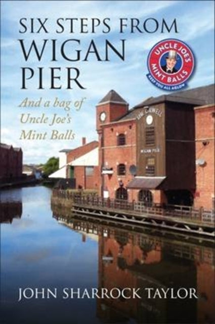 Book cover of: Six Steps from Wigan Pier