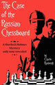 Book cover of: Case of the Russian Chessboard A Sherlock Holmes Mystery Only Now Revealed