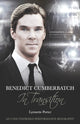Book cover of: Benedict Cumberbatch, An Actor in Transition: An Unauthorised Performance Biography