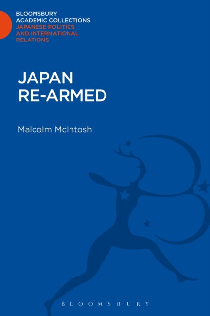 Book cover of: Japan Re-Armed. By: Malcolm McIntosh