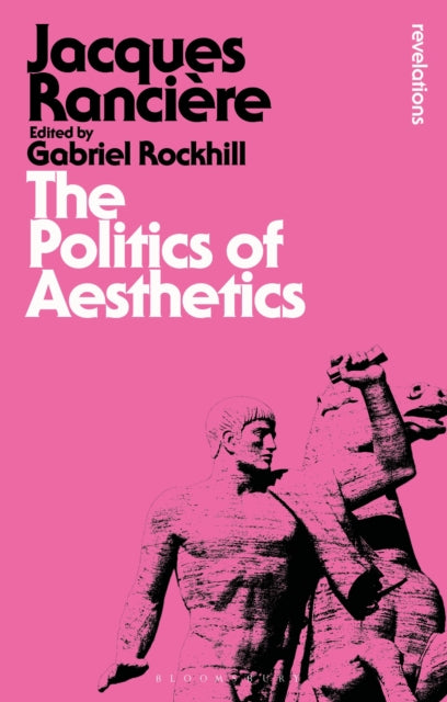 Book cover of: Politics of Aesthetics. By: Jacques Rancière