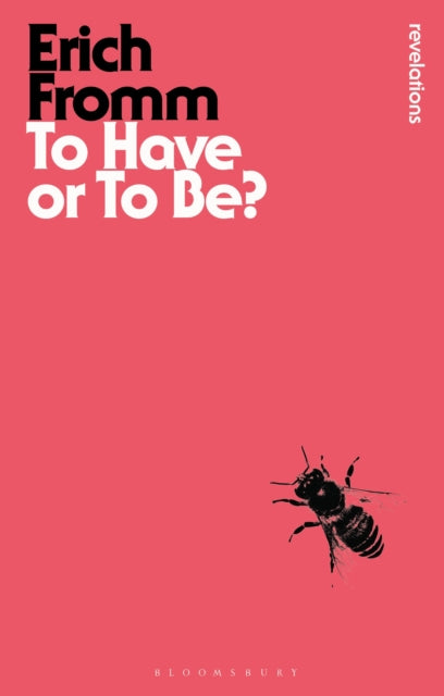 Book cover of: To Have or To Be?. By: Erich Fromm