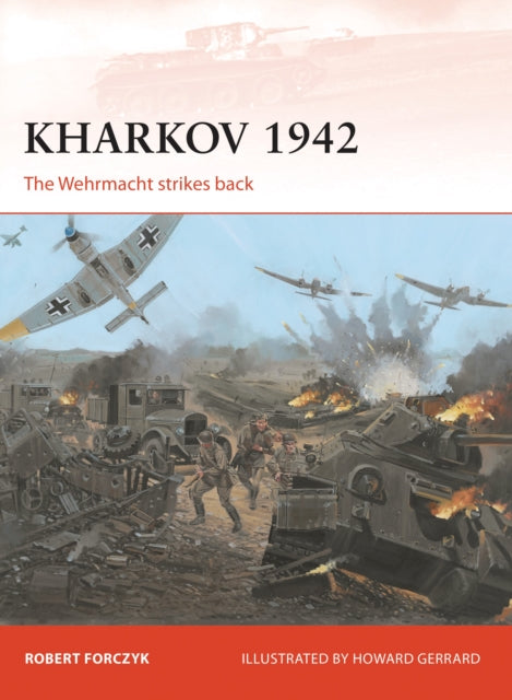 Book cover of: Kharkov 1942. By: Robert Forczyk
