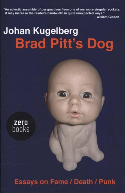 Book cover of: Brad Pitt`s Dog – Essays on Fame, Death, Punk