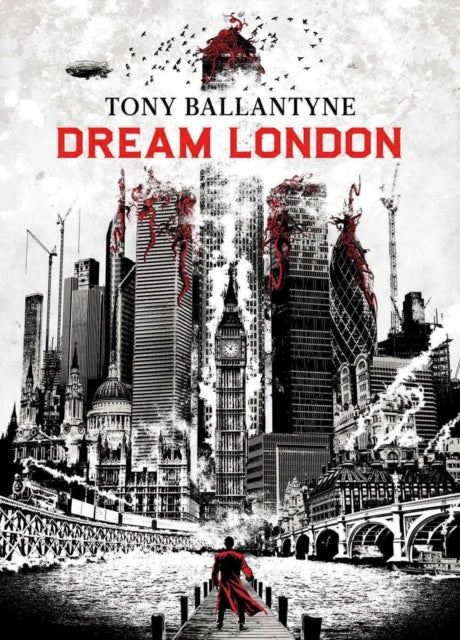 Book cover of: Dream London. By: Tony Ballantyne