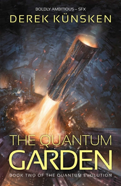 Book cover of: Quantum Garden. By: Derek Kunsken