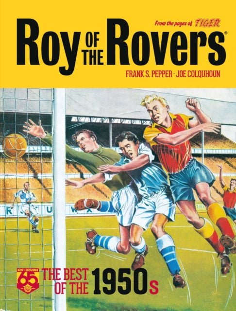 Book cover of: Roy of the Rovers: The Best of the 1950s. By: Andy Jacobs