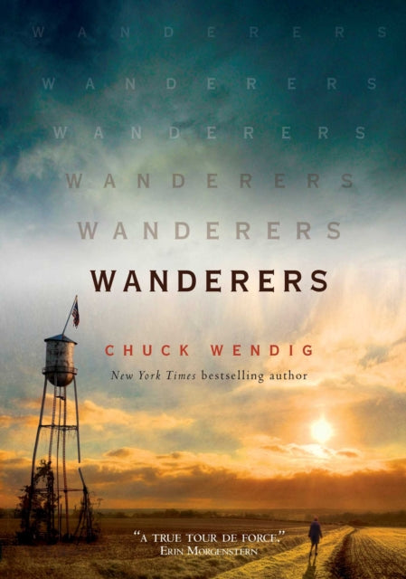 Book cover of: Wanderers. By: Chuck Wendig