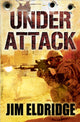 Book cover of: Under Attack. By: Jim Eldridge