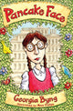 Book cover of: Pancake Face. By: Georgia Byng