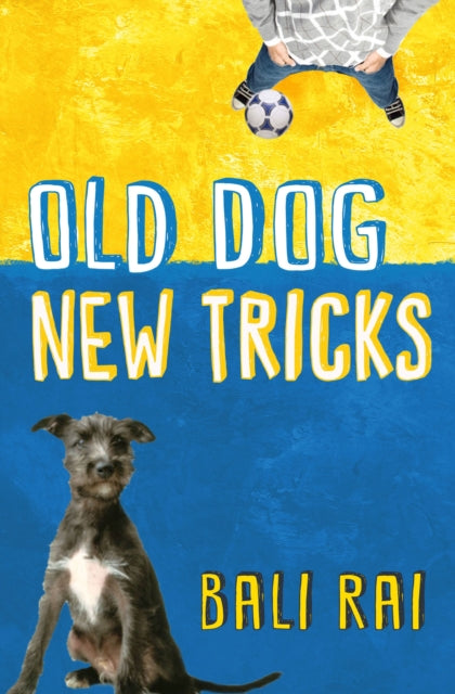 Book cover of: Old Dog, New Tricks. By: Bali Rai