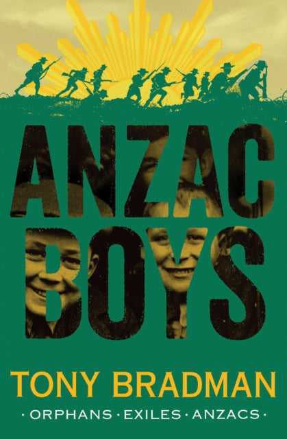Book cover of: ANZAC Boys. By: Tony Bradman
