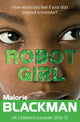 Book cover of: Robot Girl. By: Matthew Griffin