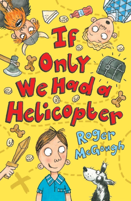 Book cover of: If Only We Had a Helicopter. By: Roger McGough