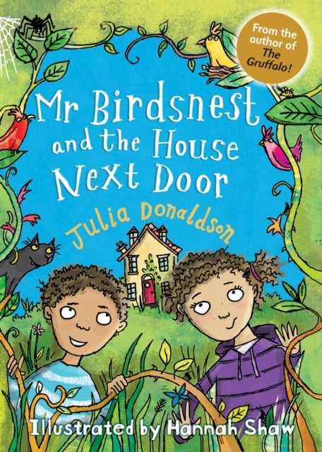 Mr Birdsnest and the House Next Door 9781781125755 Julia Donaldson