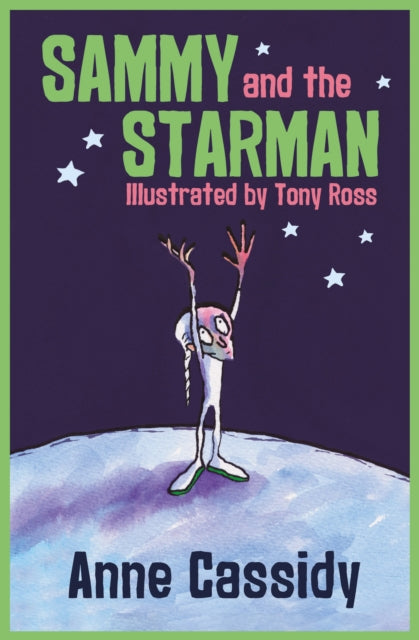 Book cover of: Sammy and the Starman. By: Anne Cassidy