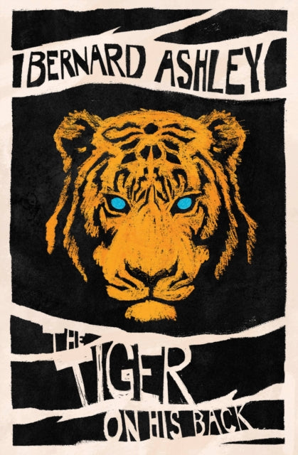 Book cover of: Tiger on His Back. By: Bernard Ashley (author)